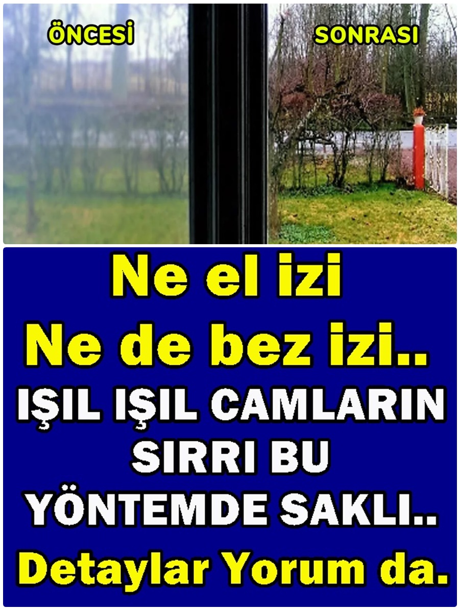 Camlarınızın Işıl Işıl Parlamasının S-ır-rı Bu Yöntemde Saklı